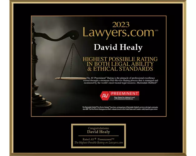 David Healy - Highest Possible Rating in Both Legal Ability & Ethical Standards - AV Preeminent Award 2023